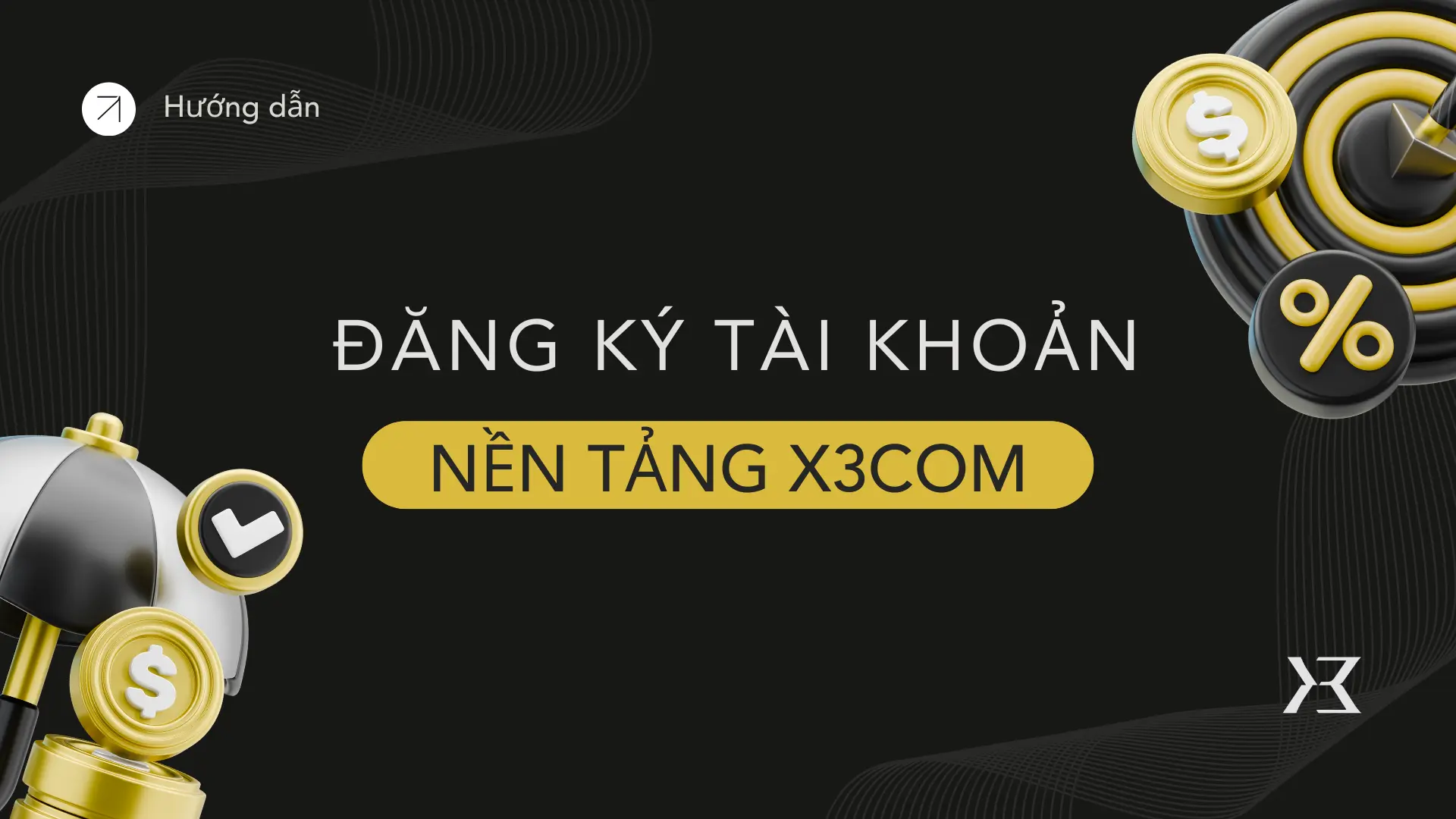 Hướng dẫn đăng ký X3 Com
